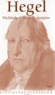 Wykłady o filozofii dziejów Heorg Wilhelm Friedich Hegel