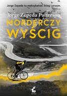 MORDERCZY WYŚCIG Jorge Zepeda-Patterson