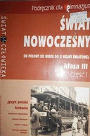 Świat Nowoczesny kl. III cz. 1 - Starczewska