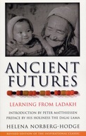Ancient Futures: Learning From Ladakh Hodge