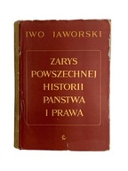 Iwo Jaworski - Zarys powszechnej historii państwa i prawa