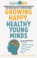 Growing Happy, Healthy Young Minds: Expert Advice