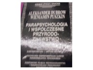 Parapsychologia i współczesne przyrodoznawstwo -