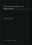 Politics and History In The Soviet Union Heer