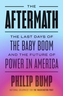 The Aftermath: The Last Days of the Baby Boom and