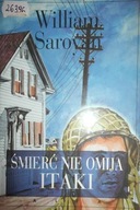 Śmierć nie omija Itaki - William Saroyan