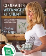 Clodagh s Weeknight Kitchen: Easy & exciting