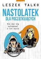 Nastolatek dla początkujących