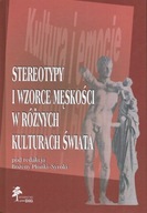 Stereotypy i wzorce męskości w różnych kulturach