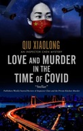 Love and Murder in the Time of Covid Xiaolong Qiu