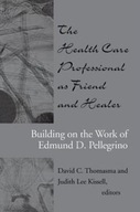 The Health Care Professional as Friend and
