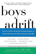 Boys Adrift: The Five Factors Driving the Growing