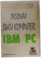Poznaj swój komputer IBM PC - Łopuch
