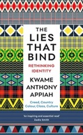 The Lies That Bind: Rethinking Identity Appiah