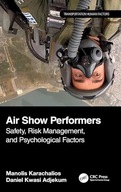 Air Show Performers: Safety, Risk Management, and Psychological Factors