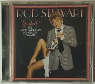 CD Rod Stewart - Stardust The Great American Songbook Volume III 2004 EX