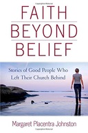 Faith Beyond Belief: Stories of Good People Who