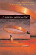 Democratic Accountability: Why Choice in Politics