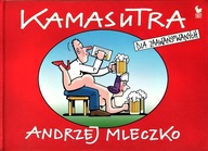 Kamasutra dla zaawansowanych Andrzej Mleczko