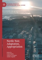 Nordic Noir, Adaptation, Appropriation Praca