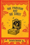 The Parlour and the Street: Elite and Popular