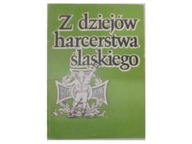 Z dziejów harcerstwa śląskiego - praca zbiorowa