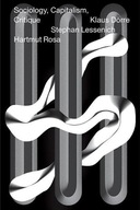 Sociology, Capitalism, Critique Rosa Hartmut