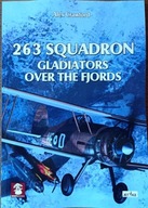 263 Squadron. Gladiators over the Fjords - Alex Crawford
