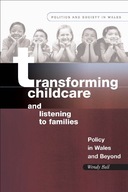 Transforming Childcare and Listening to Families: