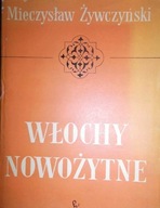 Włochy nowożytne - Mieczysław Żywczyński