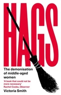 Hags: eloquent, clever and devastating The Times