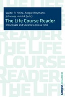 The Life Course Reader: Individuals and Societies