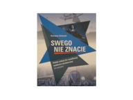 Swego nie znacie - Bolesław Orłowski