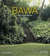 Bawa: The Sri Lanka Gardens Praca zbiorowa