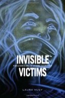 Invisible Victims: Homelessness and the Growing