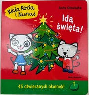 Kicia Kocia i Nunuś Idą święta Anita Głowińska