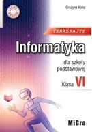 INFORMATYKA SP 6 TERAZ BAJTY W.2022 MIGRA GRAŻYNA KOBA