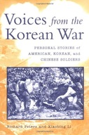 Voices from the Korean War: Personal Stories of