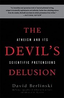 The Devil s Delusion: Atheism and its Scientific