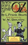 The Wonderful Wizard of Oz: (Illustrated first