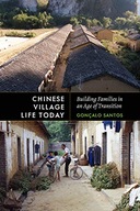 Chinese Village Life Today: Building Families in
