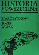 Historia powszechna. Starożytność Józef Wolski