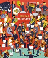 MUZYKA KLASYCZNA. HISTORIA ILUSTROWANA RICHARD BRATBY