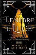 Tenebre e Luce: Un cofanetto fantasy fiabesco FANTASY BUCH BOOK