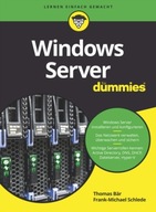 Windows Server fur Dummies Bar Thomas ,Schlede