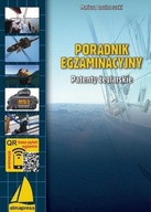 PORADNIK EGZAMINACYJNY. PATENTY ŻEGLARSKIE MARIUSZ ZAWISZEWSKI