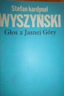 Głos z Jasnej Góry - Wyszyński