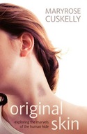Original Skin: Exploring the Marvels of the Human