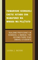 Tuimarishe Kiswahili Chetu / Building Proficiency