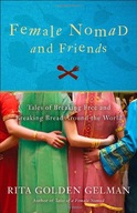 Female Nomad and Friends: Tales of Breaking Free